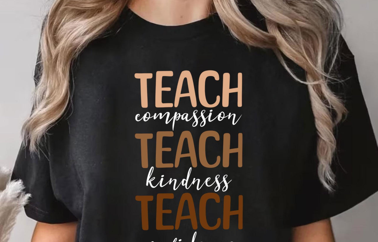 Teach Teach Teach T-Shirt