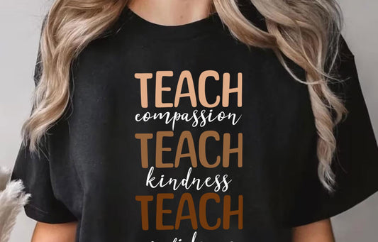Teach Teach Teach T-Shirt